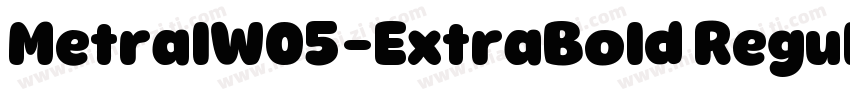 MetralW05-ExtraBold Regular字体转换